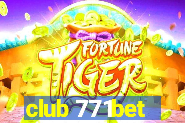 club 771bet